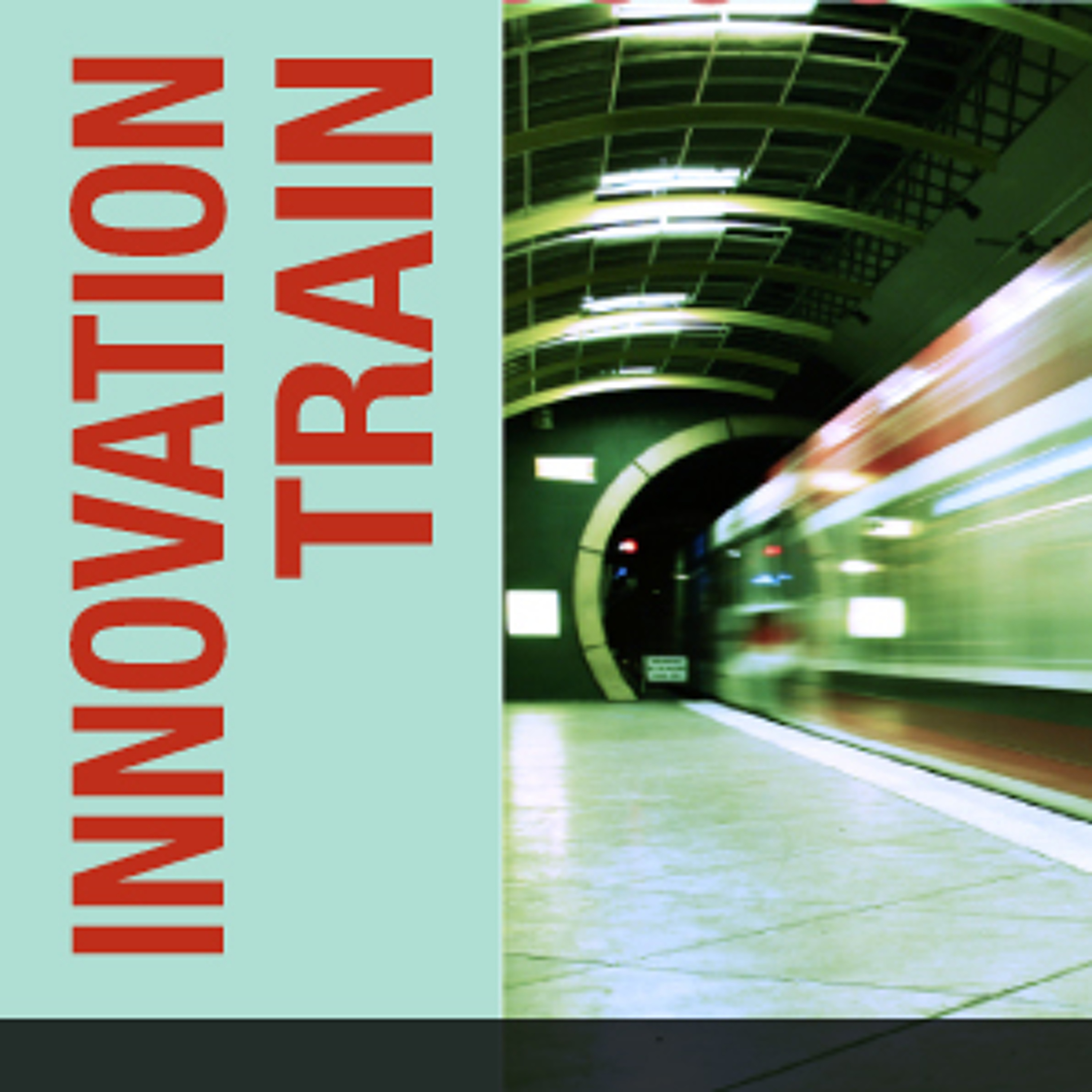 Recession Breeds Innovation: Get On The Innovation Train