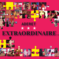 Aderet - Extraordinaire