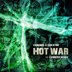 Cain Mos and Giocator - Hot War (Exorcist Remix) [Trust In Music Free]