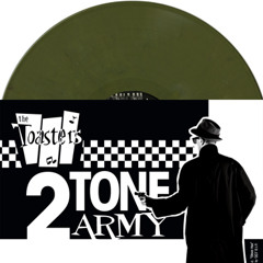The Toasters : 2Tone Army