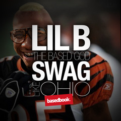 LIL B - Swag Like Ohio