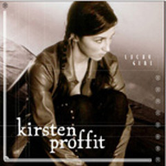 Kirsten Proffit - "Going Under" (from Lucky Girl)