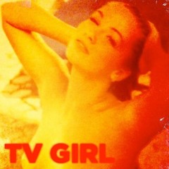 If You Want It - TV Girl