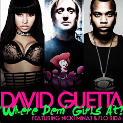 David Guetta - Where Dem Girls At (ft. Flo-Rida & Nicki Minaj)