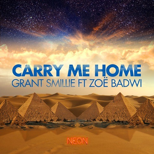 Grant Smilie feat. Zoe Badwi - Carry Me Home (Tommy Trash Remix)