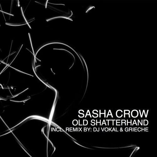 Sasha Crow - Old Shatterhand (Vokal & Grieche) Free DL