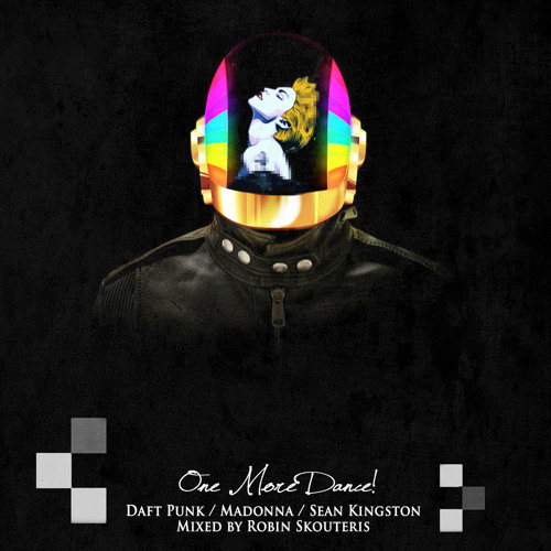 Robin Skouteris - One More Dance! (Daft Punk,Madonna,Sean Kingston)