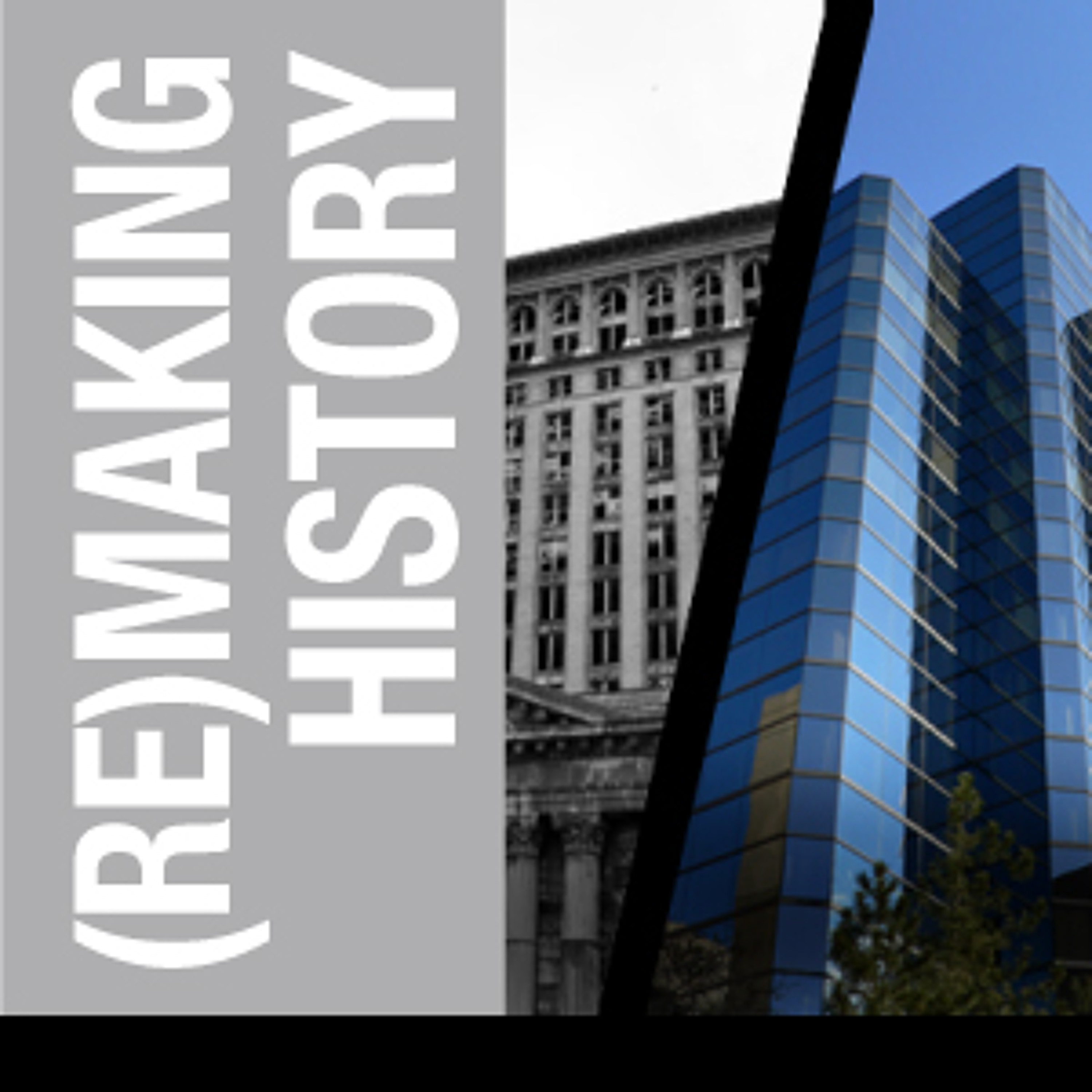 History in the (RE)making: Preserving the Past & Gaining Future Value Through Repositioning