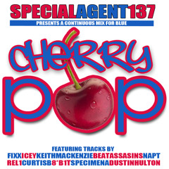 Agent 137 presents her debut mix: CHERRYPOP! (Mastered by DjFixx)