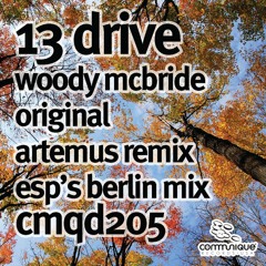 Woody McBride - 13 Drive (Artemus Remix)