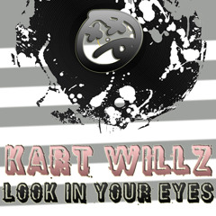 Kart Willz - Look in your eye