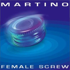 Martino - Female Screw