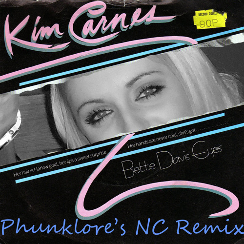 Stream Bette Davis Eyes (Phunklore's NC Remix) - Kim Carnes by Richie  McCann (Phunklore) | Listen online for free on SoundCloud