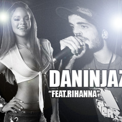 "Feat. Rihanna" produzione "TK" + "DANINJAZ" mc