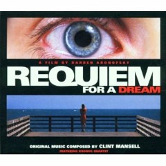 Clint Mansell - Requiem For A Dream (Faust's DreamStep Remix)