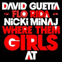[PREVIEW] David Guetta feat. Florida & Nicki Minaj - Where Them Girls At (Gregori Klosman Remix)