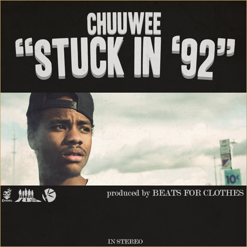 Chuuwee - Stuck In '92