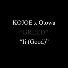KOJOE x Otowa "Ii (Good)"