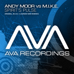 Andy Moor vs M.I.K.E. - Spirit's Pulse (Omnia Remix)