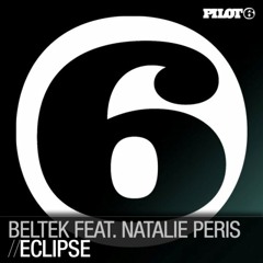 Beltek feat. Natalie Peris - Eclipse (Vocal Extended Mix) - PILOT 6 (ARMADA)