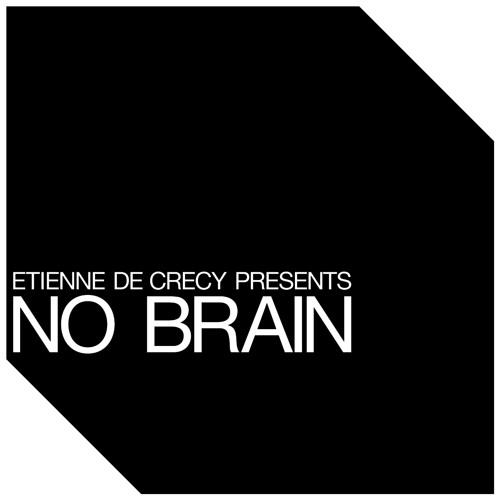 NO BRAIN Alex Gopher &amp; Pierrick Devin rmx