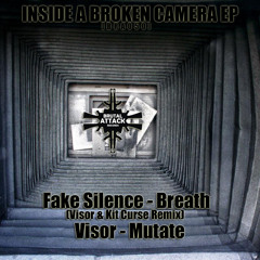 Fake Silence - Breath (Visor & Kit Curse Remix) - Brutal Attack [FREE]