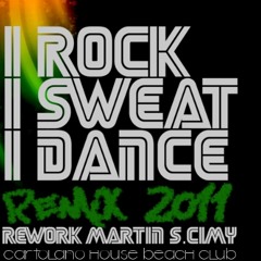 I ROCK I SWEAT I DANCE (club mix)