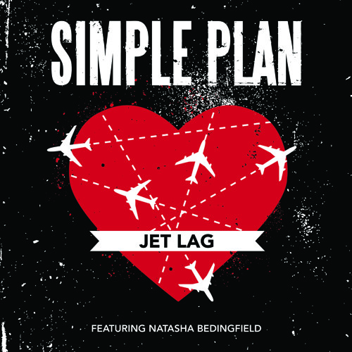 Simple PLan - Jet Lag feat Natasha Bedingfield