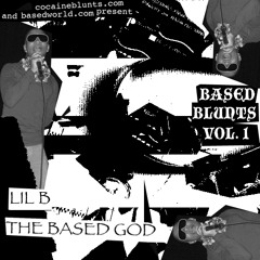 Lil B- Cocaine Blunts (The Dedication)