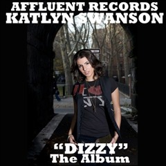 KATLYN SWANSON "High Heels" from "DIZZY" Album on AFFLUENT RECORDS