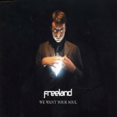 Freeland - We Want Your Soul (Trumpdisco Remix)