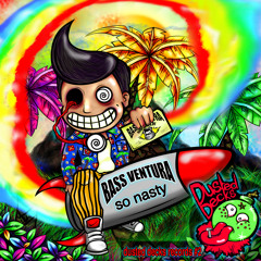 Bass Ventura - So Nasty (Beens Remix)