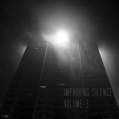 Improving Silence: Volume 3 Mixdown