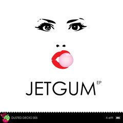 X-ettl - Jetgum (Original Mix)