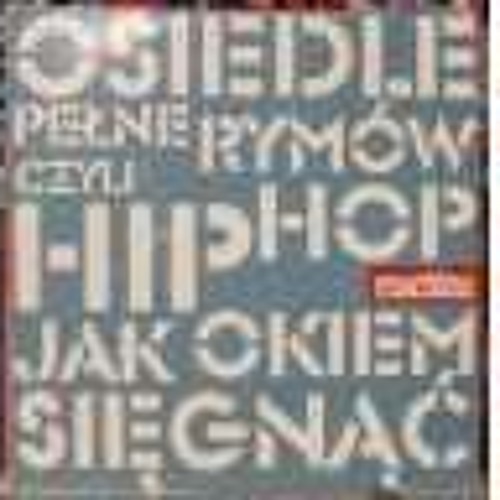 MACHINA - Osiedle pełne rymów czyli HH jak okiem sięgnąc-10 osób-Wspólna scena (RMX DJ 600V) *1997*