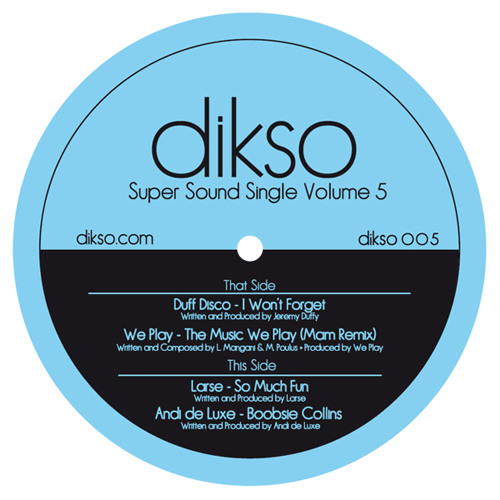 Larse - "So Much Fun" Snippet (DIKSO 005)