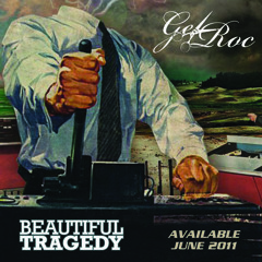 Gel Roc "Beautiful Tragedy" Album Sampler