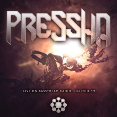 Pressha May 3 glitch.fm Bassstream Mix