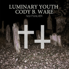 Nightwalker ft. Cody B. Ware