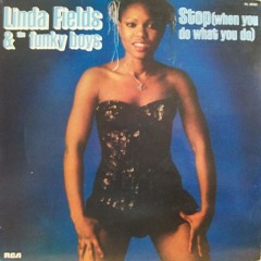 Linda Fields & The Funky Boys ''Stop (When You Do What You Do)'' 7'' (Demo)