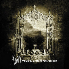 Korn - Take A Look In The Mirror Remix