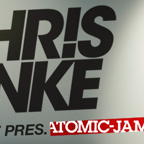 Chris Finke presents Atomic Jam Podcast #1