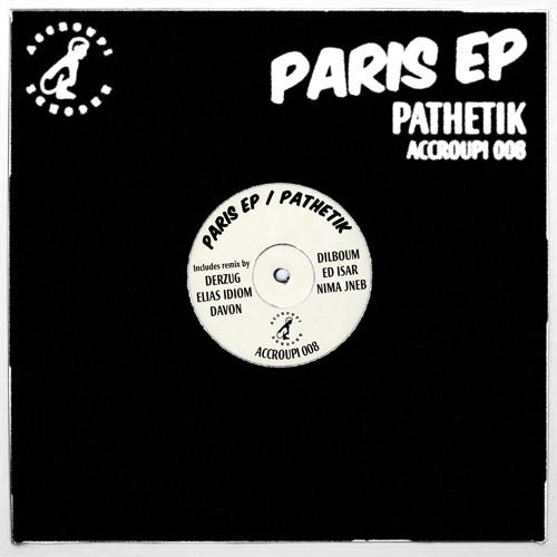 PATHETIK - PARIS EP ( ACCP 008 )