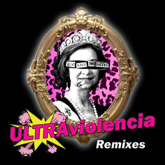 ULTRAviolencia (BiTbear Reviolence)