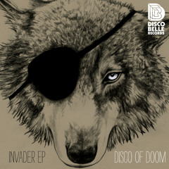 Disco Of Doom - Invader - Discobelle Records