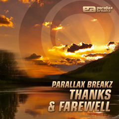 RUNE PRESENTS :: Parallax Breakz - Thanks & Farewell [FREE DOWNLOAD]