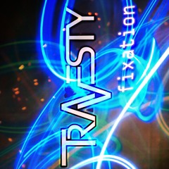 Travesty - Fixation