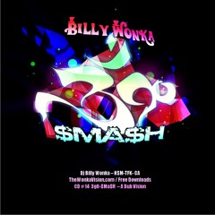 CD 14 - 3go-$Ma$H - A Dub Vision- Billy Wonka- H$M-TFK-CA
