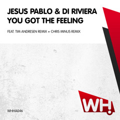Jesus Pablo & Di Riviera - You Got The Feeling (Original Mix) [What Happens] [SC Edit]