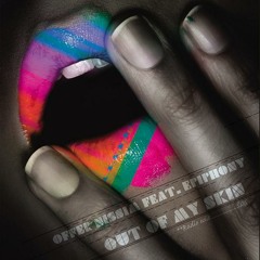 Offer Nissim feat Epiphony  - Out of my skin radio edit